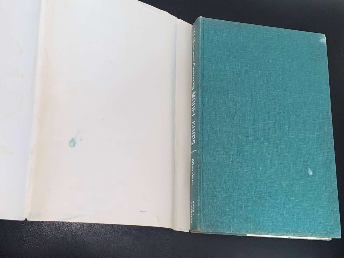 BUILDING AND OPERATING MODEL SHIPS BY WALTER A. MUSCIANO 1965 1ST EDITION