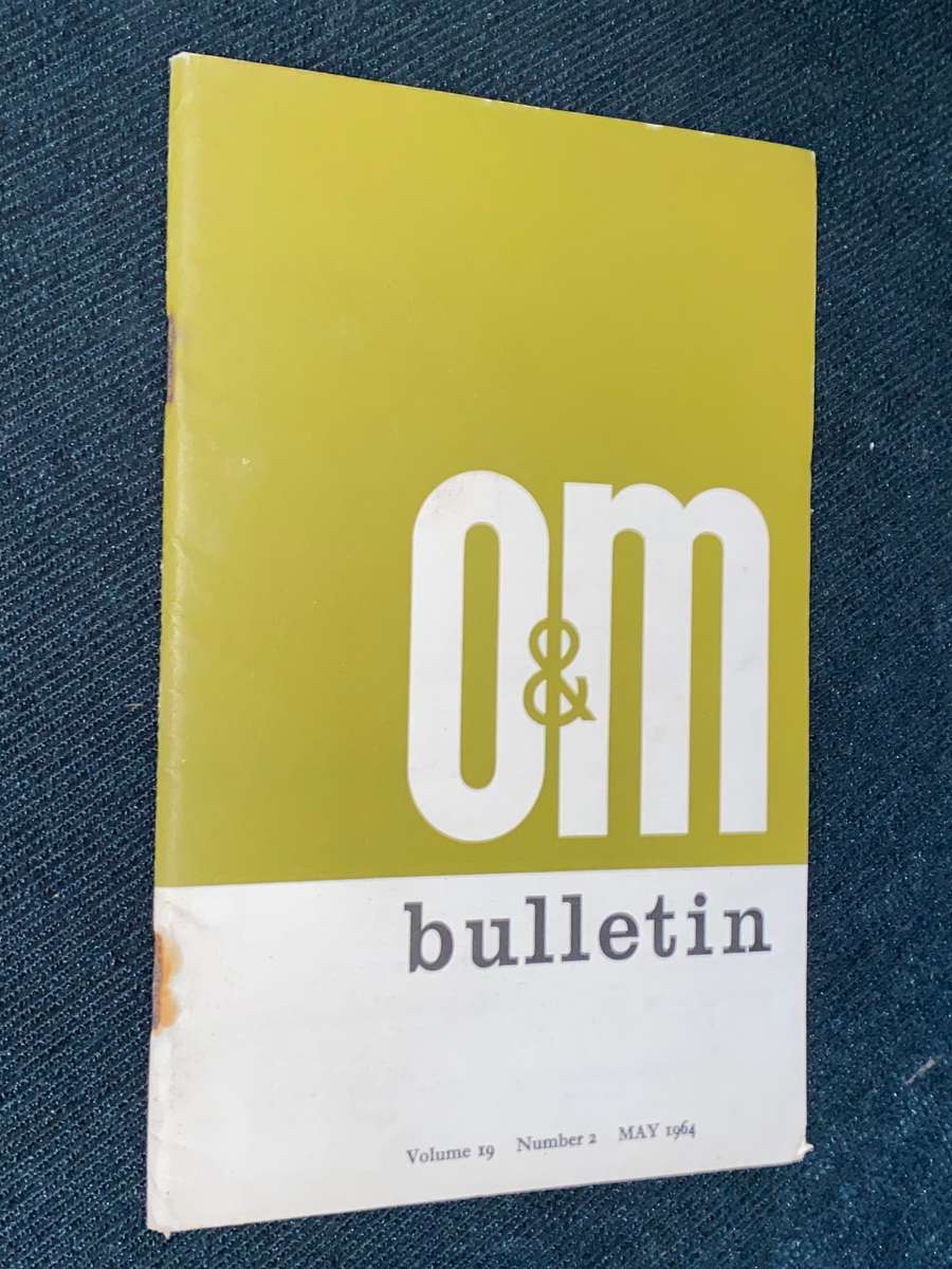 OM BULLETIN VOL 19 NUMBER 2 MAY 1964