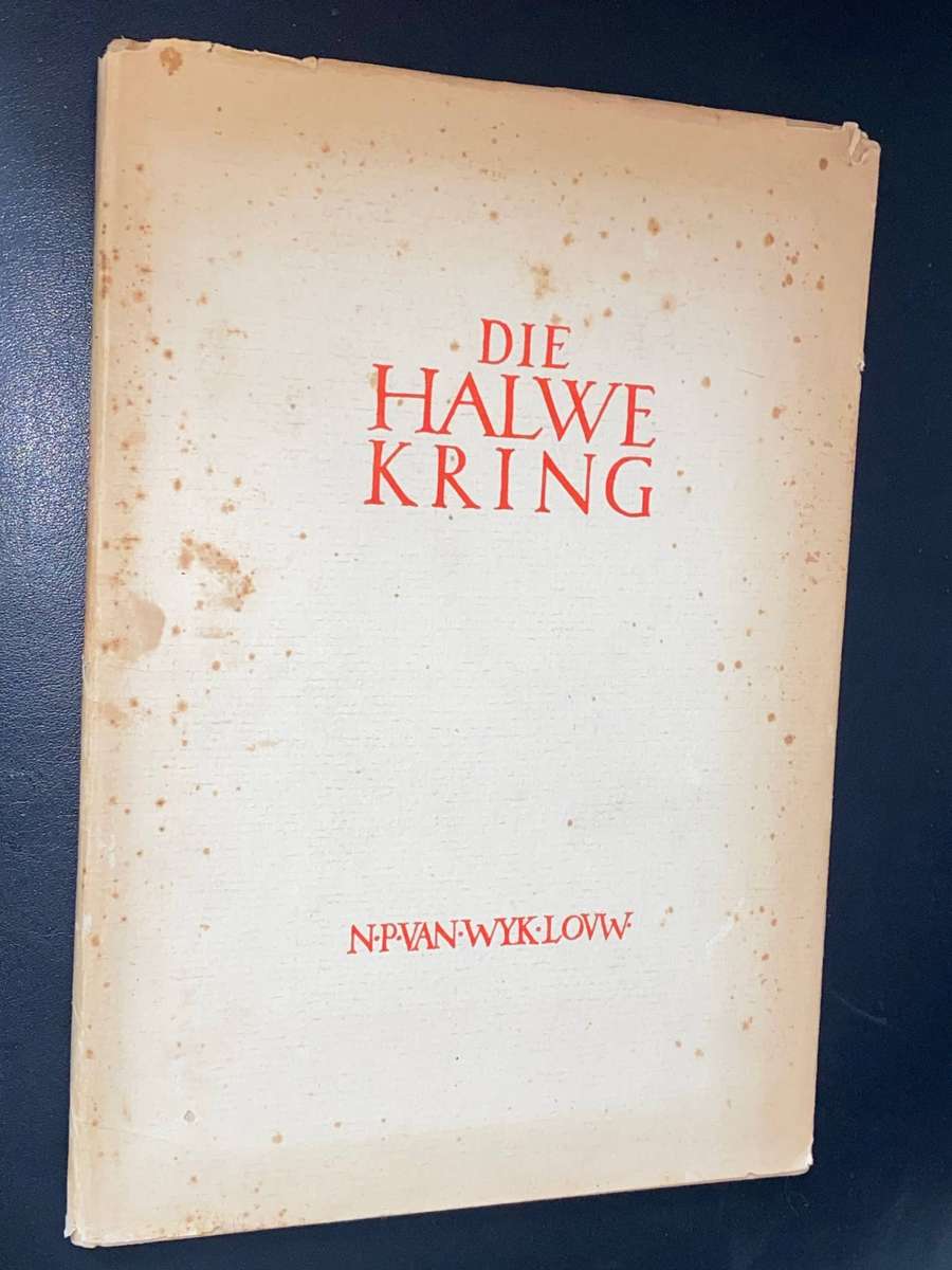 DIE HALWE KRING DEUR N.P. VAN WYK LOUW 1937