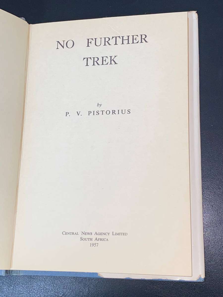 NO FURTHER TREK BY P.V. PISTORIUS 1957