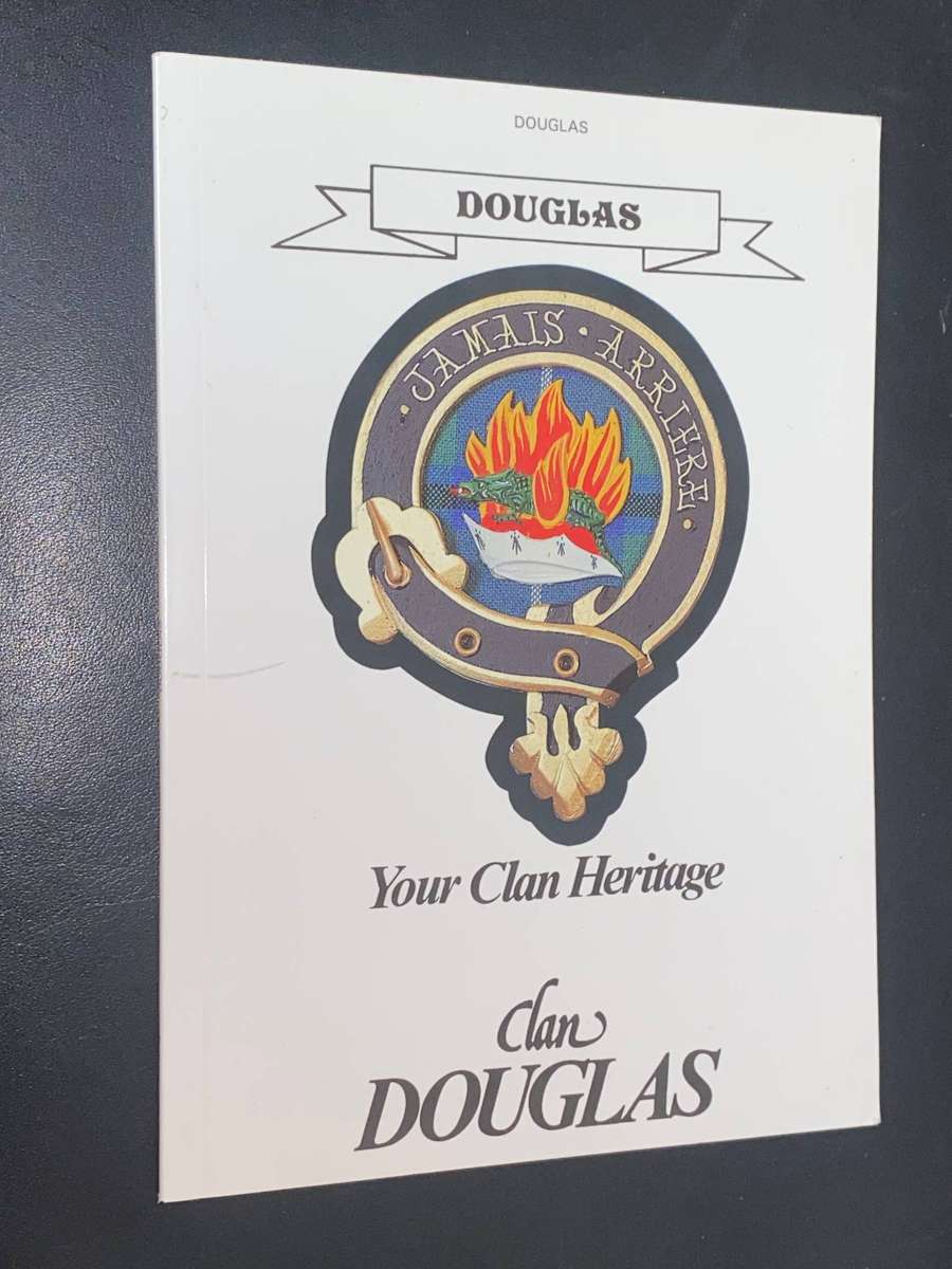 CLAN DOUGLAS HERITAGE
