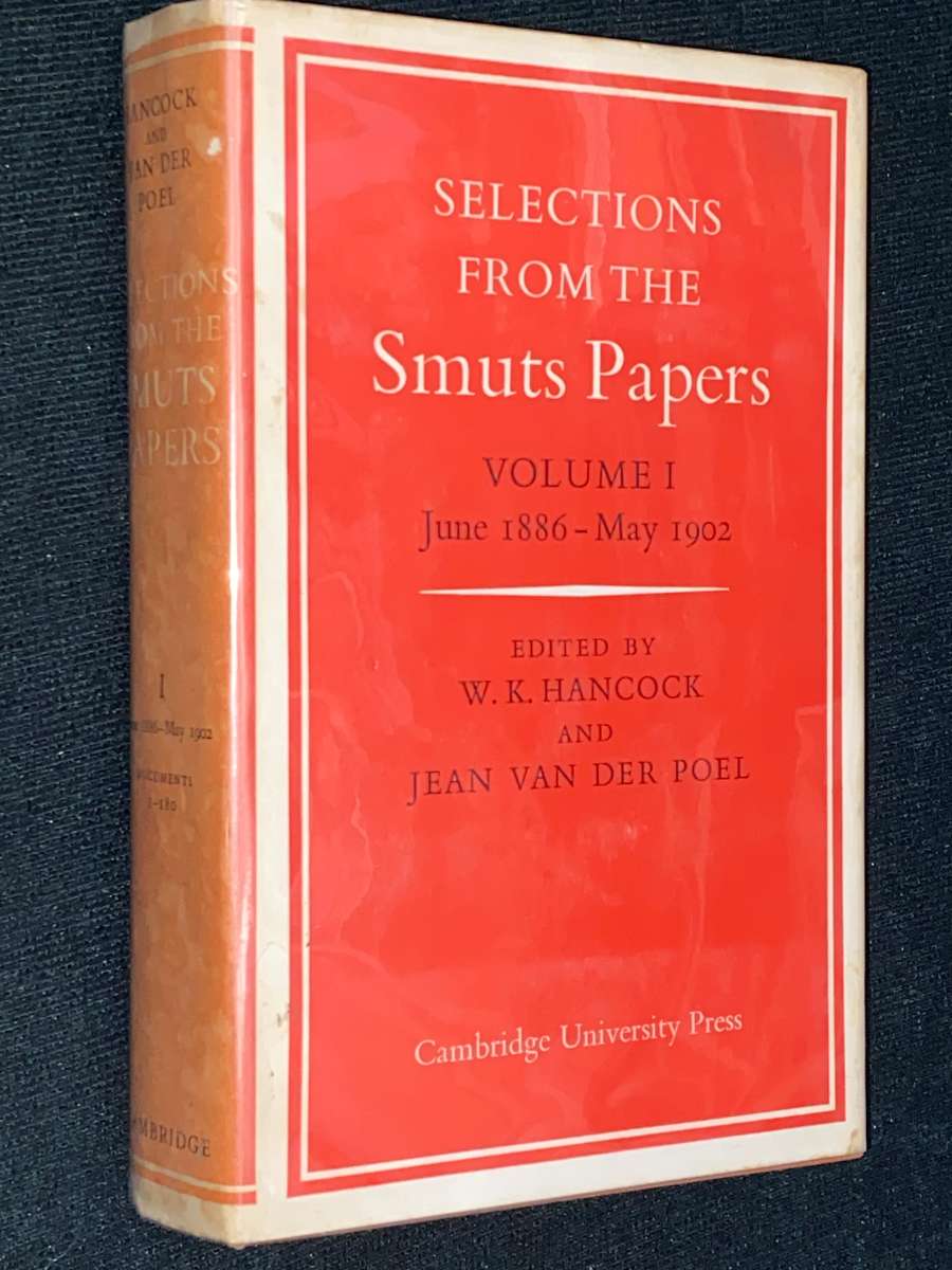 SELECTIONS FROM THE SMUTS PAPERS 4 VOLUMES