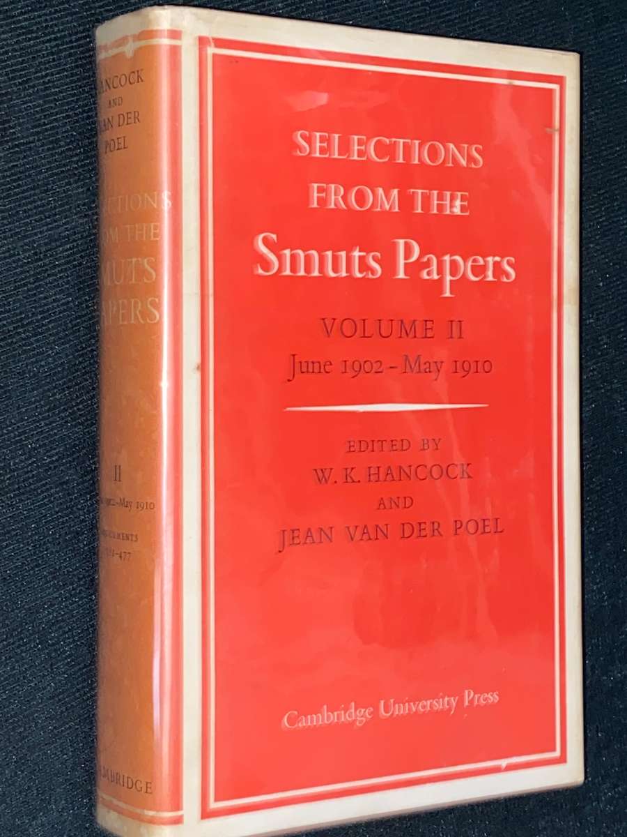SELECTIONS FROM THE SMUTS PAPERS 4 VOLUMES