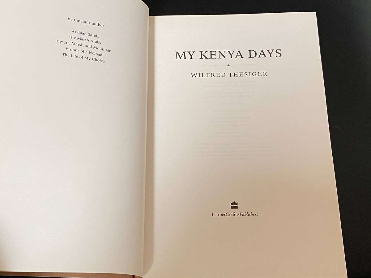 MY KENYA DAYS BY WILFRED THESIGER