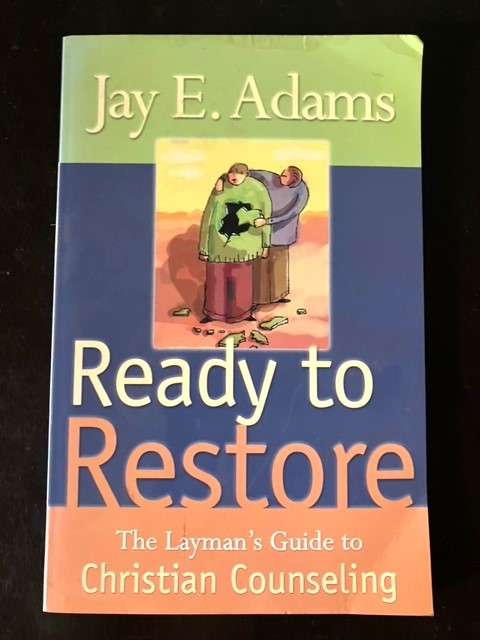 Ready to restore - Jay E. Adams