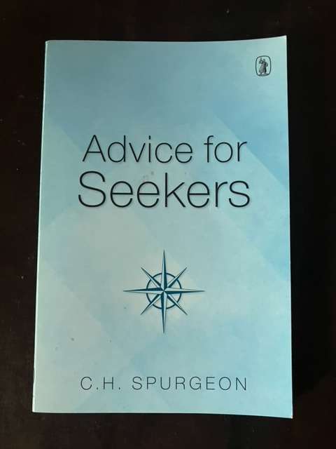 Advice for seekers - CH Spurgeon
