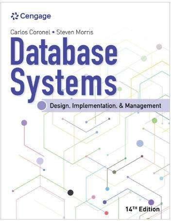 Database Systems: Design, Implementation, & Management | 14th (NEW)
