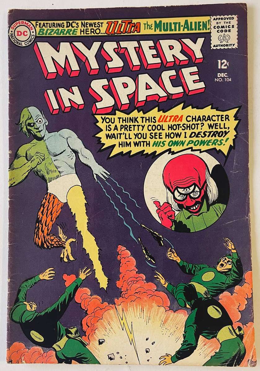 DC Comics Mystery in space featuring Ultra the multi-alien. Issue 104 published in December 1965