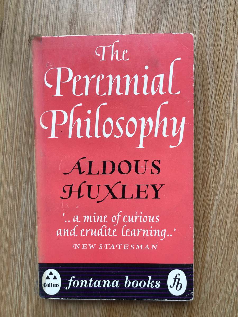 Aldous Huxley - The Perennial Philosophy