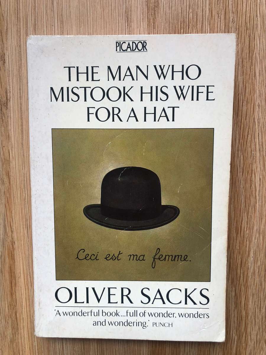 Oliver Sacks - The Man Who Mistook His Wife for a Hat