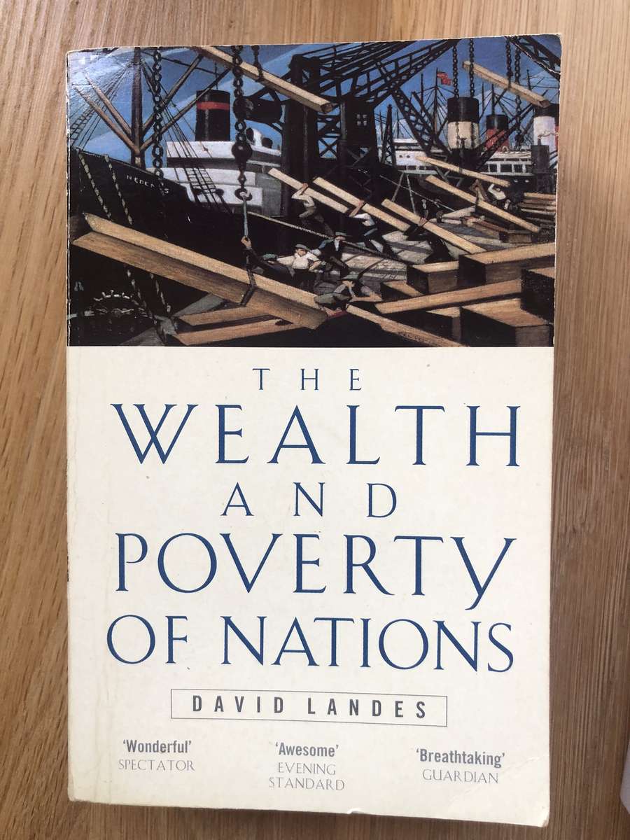 The Wealth and Poverty of Nations - David Landes