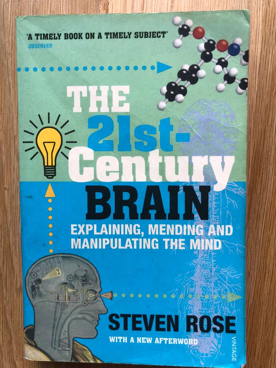 Steven Rose - The 21st Century Brain
