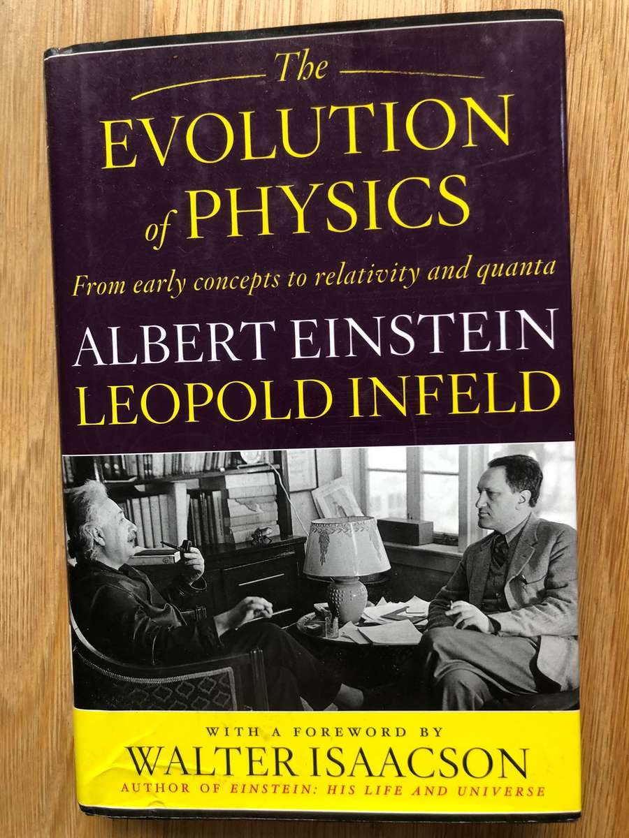 Albert Einstein and Leopold Infeld - The Evolution of Physics