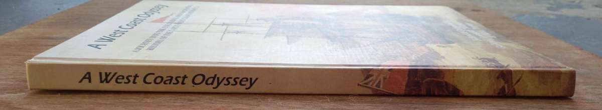 A West Coast Odyssey 1st Edition. Signed by all four authors/editors.