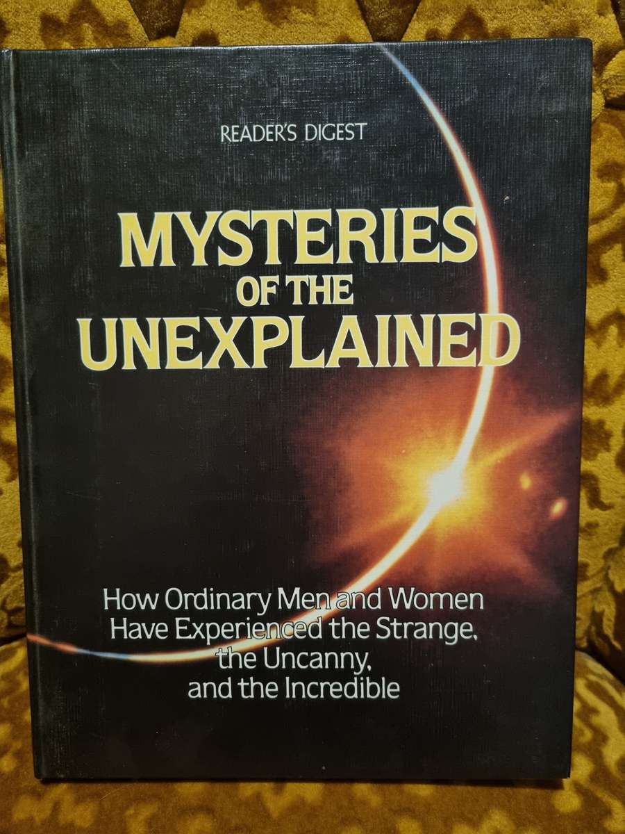 Mysteries of the Unexplained.