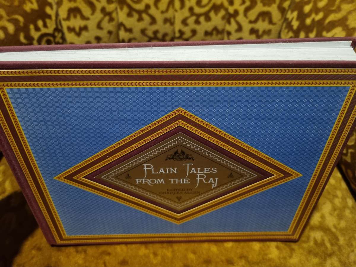 Plain Tales from the Raj - Charles Allen