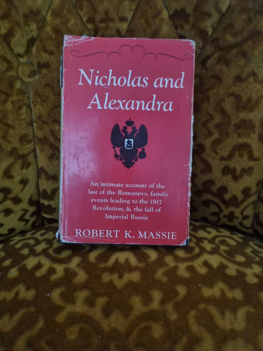 Nicholas and Alexandra, by RK Massie