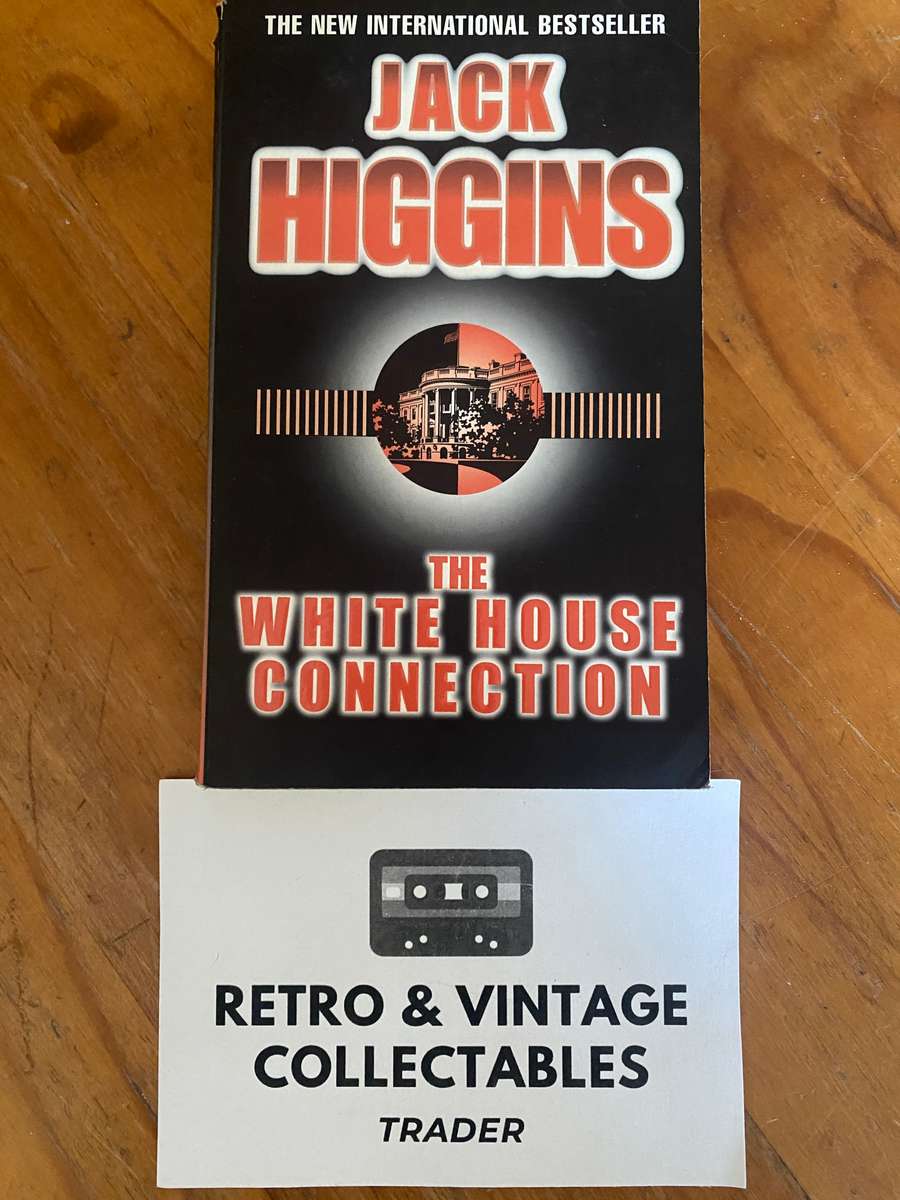 Jack Higgins - The White House Connection