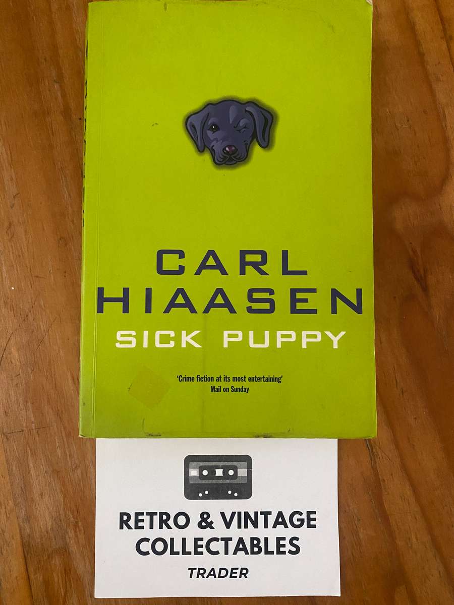 Carl Hiaasen - Sick Puppy