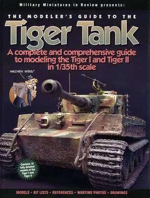 The Modelers Guide to the Tiger II Tank - RZM Publishing