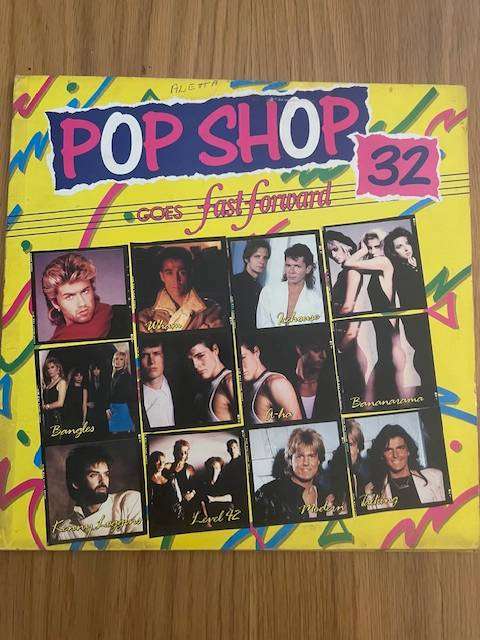 Record: Pop Shop 32 goes Fast Forward. Various Artists. 1986