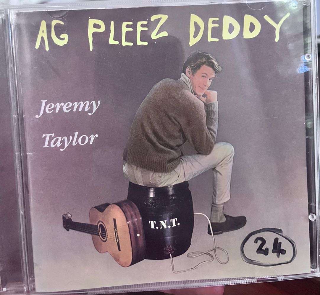 Ag Pleez Deddy - Jeremy Taylor CDRED608