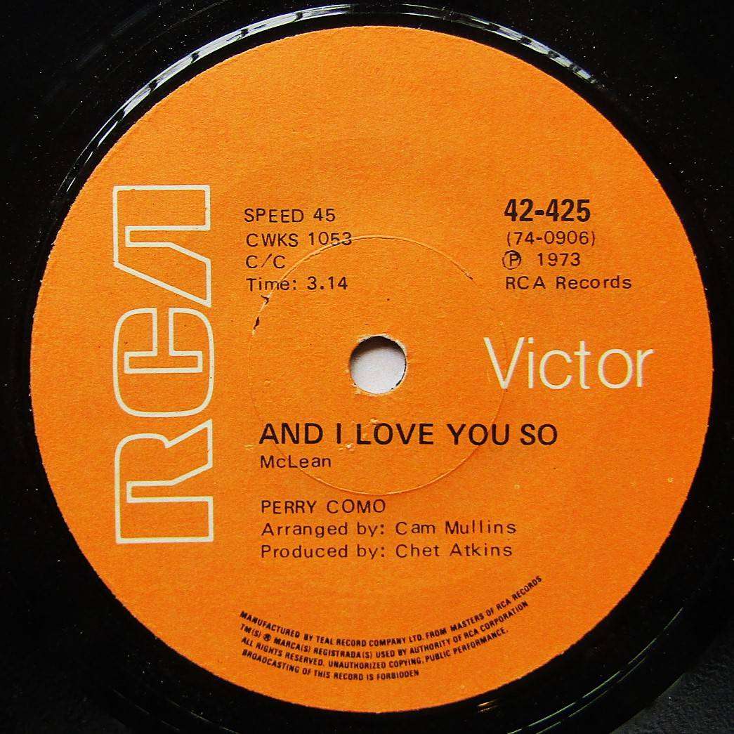 Perry Como  And I Love You So - Vinyl 7 Single Record (1973)