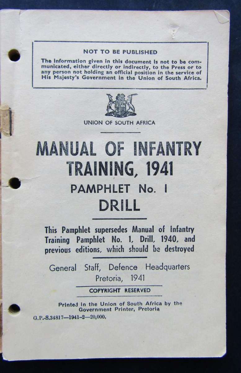 1941 WW2 Union of SA Infantry Training Manual