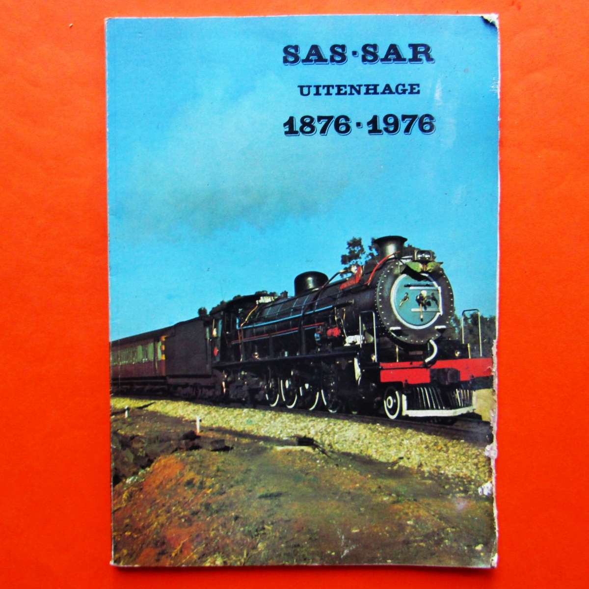 1876 - 1976 SAR Uitenhage Railways Book
