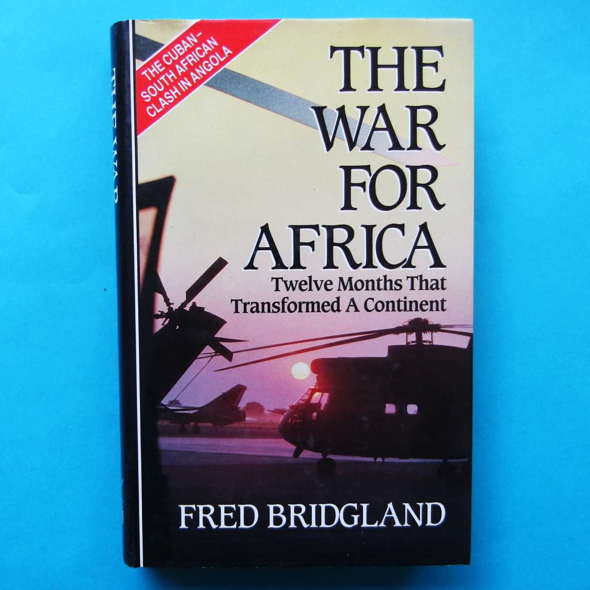 The War for Africa - Border War Hardcover Book (1990)