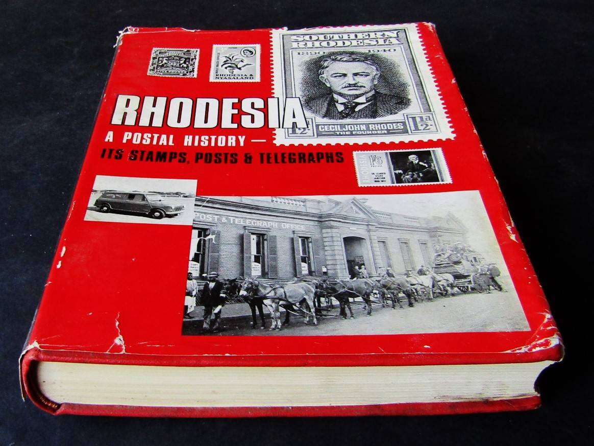 Rhodesia - A Postal History - Hardcover Book (1967)