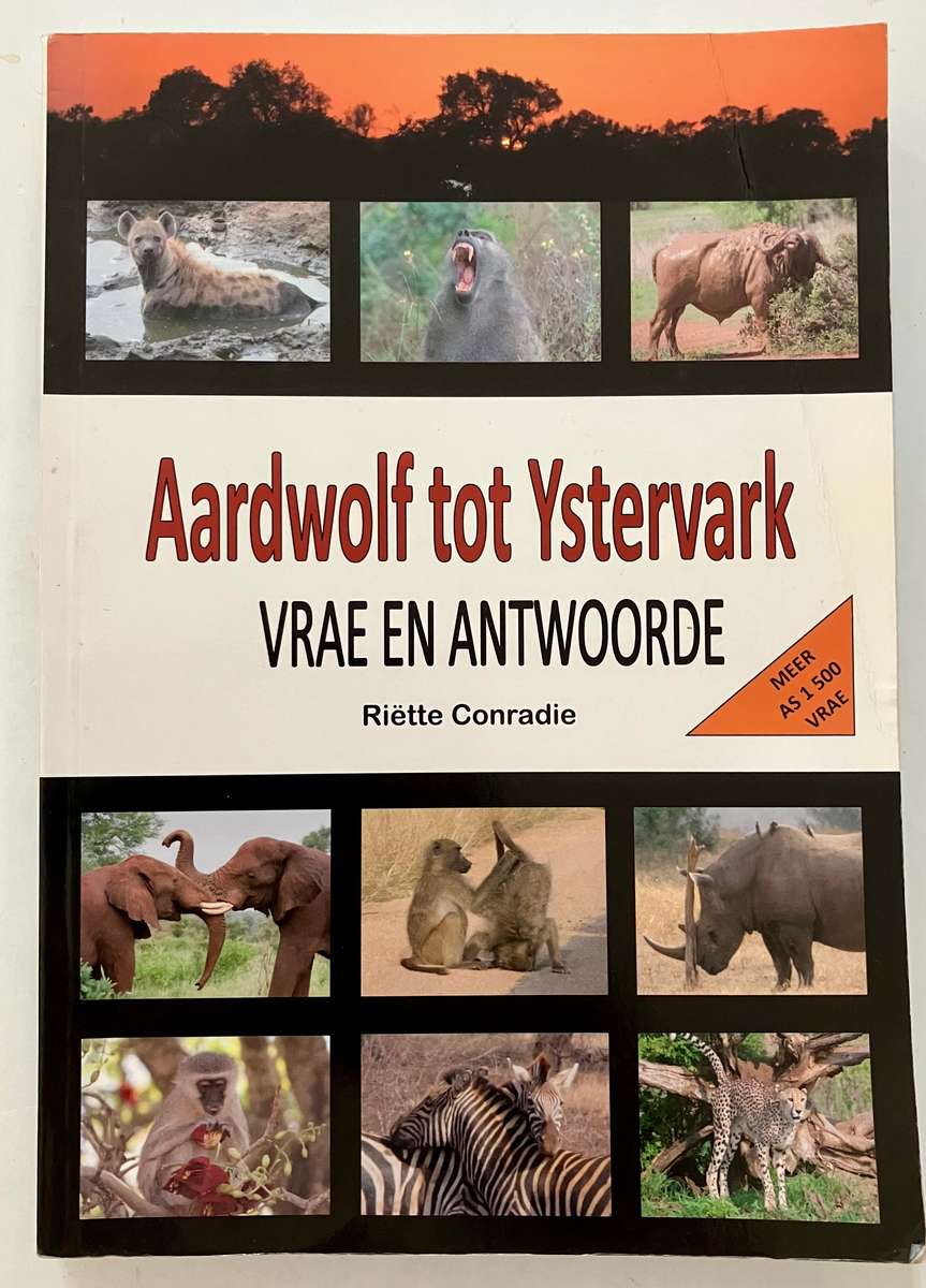 Aardwolf tot Ystervark - Riette Conradie. GETEKENDE sagteband, 1e uitg, 2010