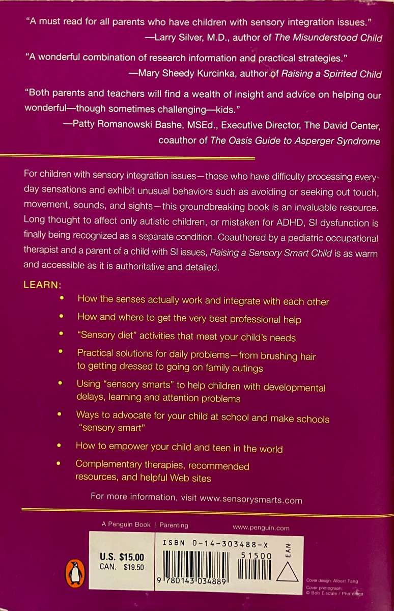 Raising a Sensory Smart Child - Lindsey Biel & Nancy Peske. Softcover, 2005