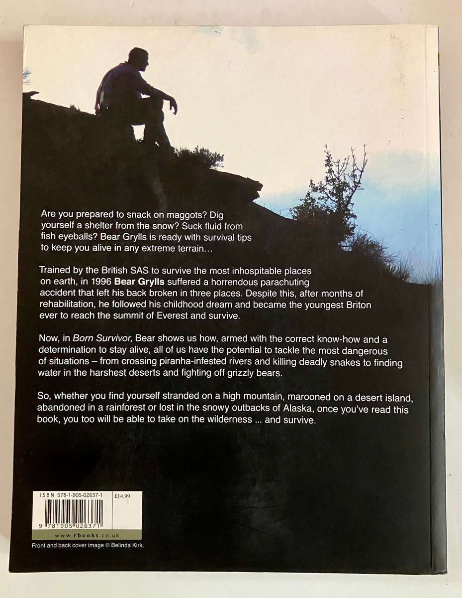 Born Survivor - Bear Grylls. Softcover, unknown Ed. 2007
