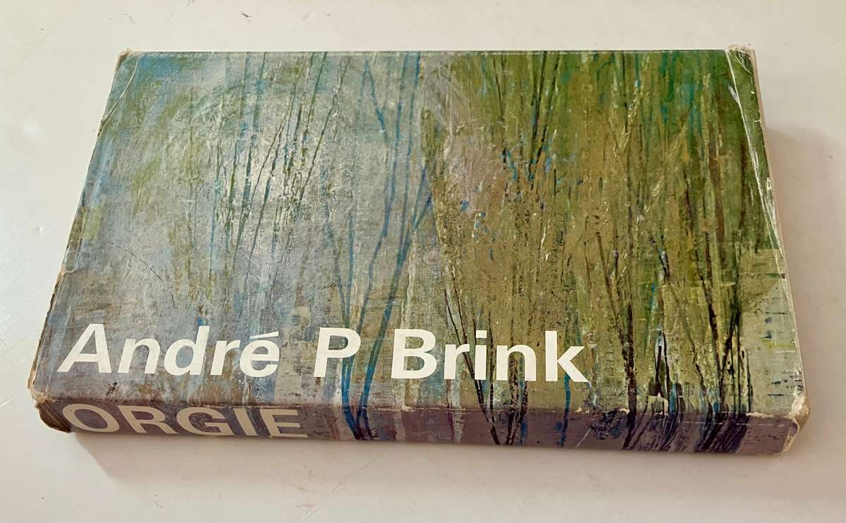 Orgie - André P Brink. GETEKENDE hardeband met stofjas, 1e Uitg. 1965