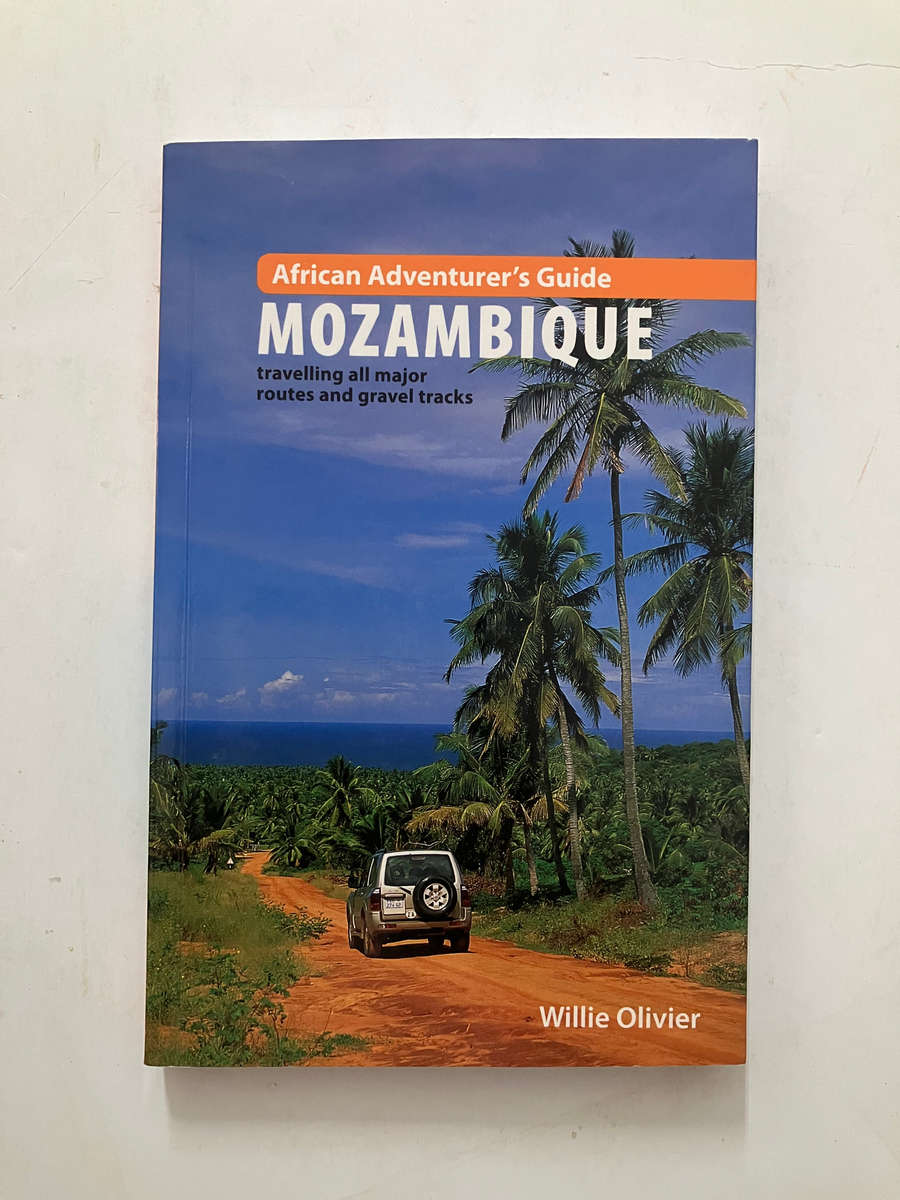 African Adventurer's Guide Mozambique - Willie Olivier. Softcover. 2nd Ed. 2007