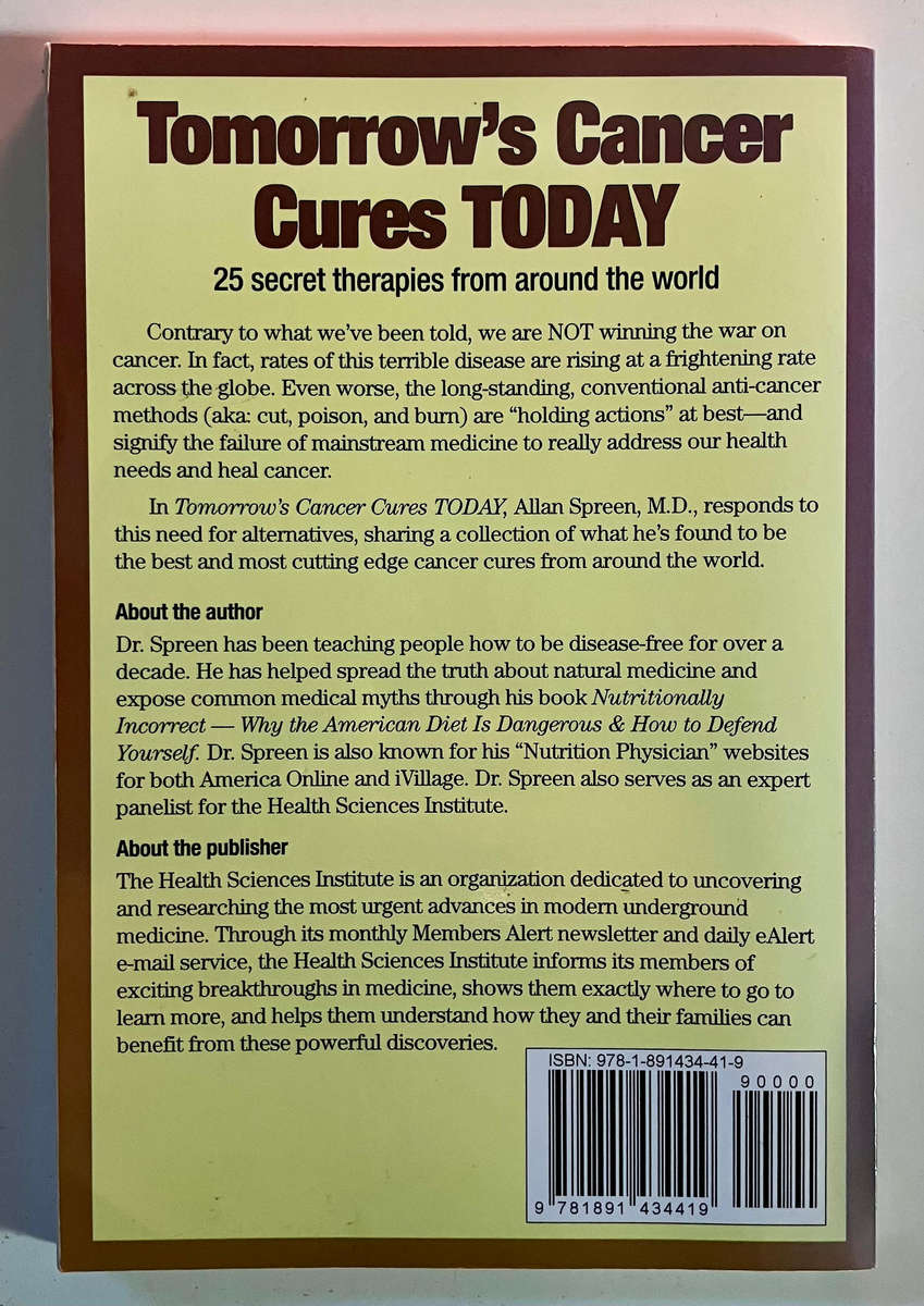Tomorrow's Cancer Cures Today - Allan Spreen. Softcover. 2009
