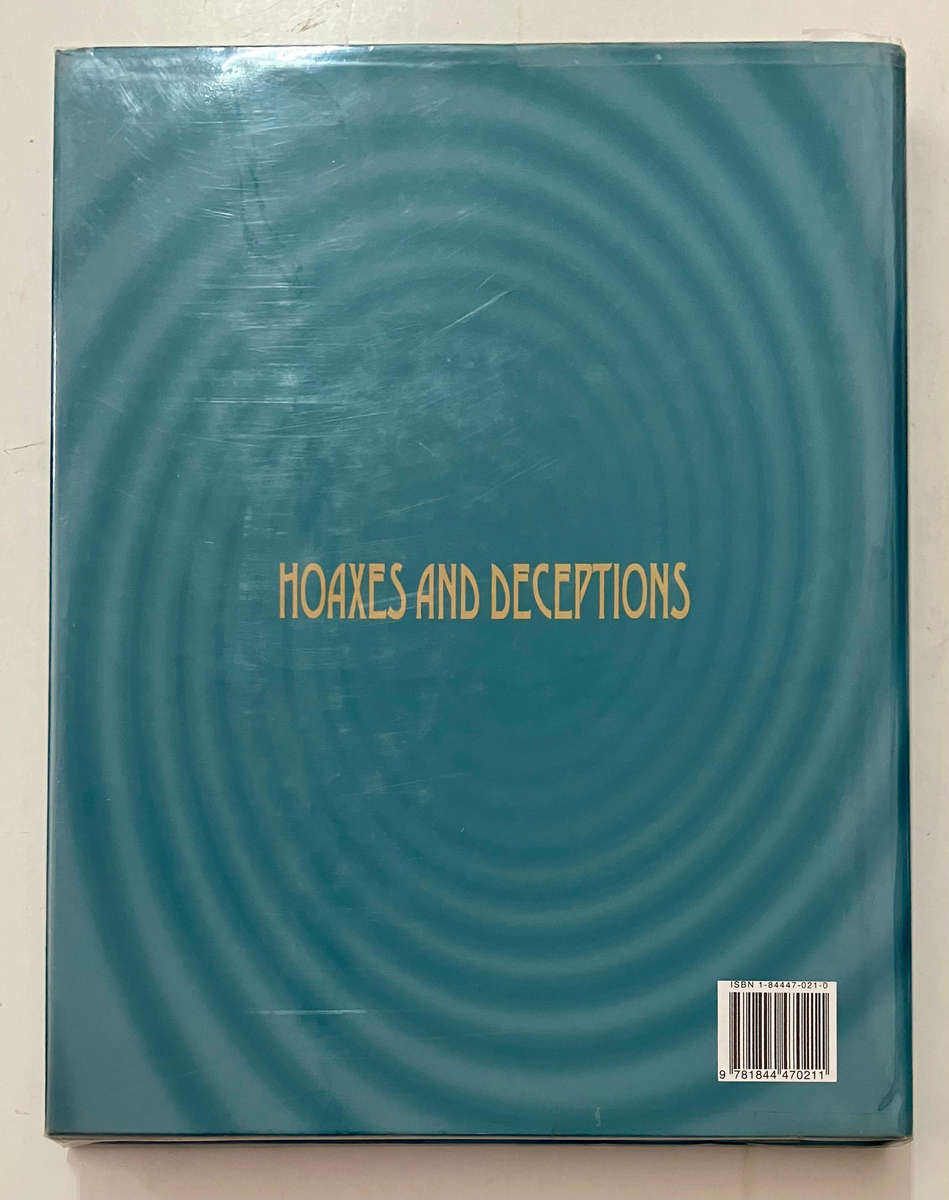 Hoaxes and Deceptions - Time-Life Books Editors. Hardcover w dj. 2004 Ed.