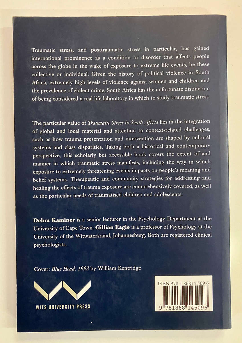 Traumatic Stress in South Africa - Debra Kaminer and Gillian Eagle. Softcover. 1st Ed. 2010