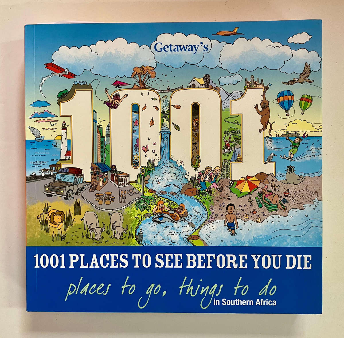 Getaway's 1001 Places to See Before You Die - M Boddy-Evans et al. Softcover. 1st Ed. 2006