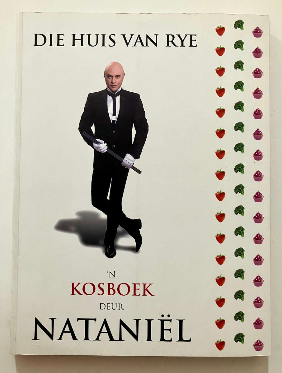 Die Huis Van Rye: 'n Kosboek - Nataniël. Softcover. 2015