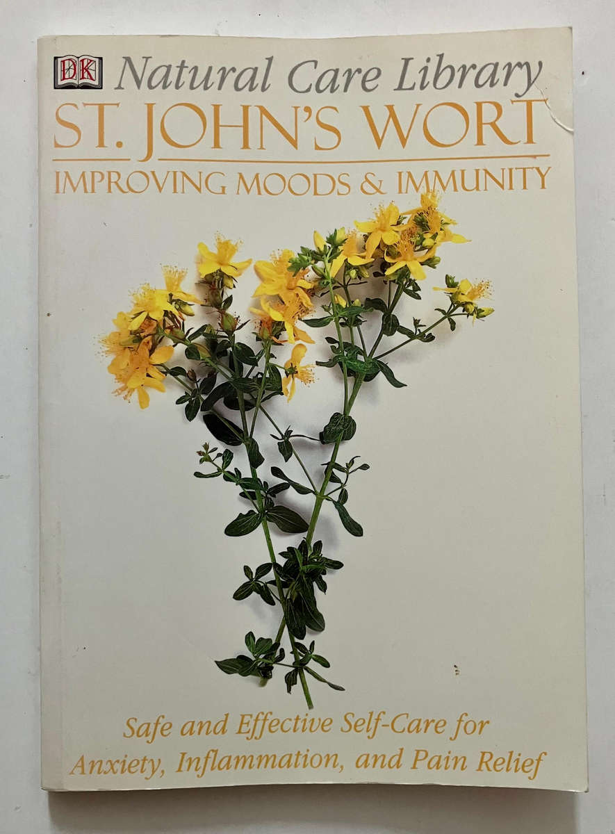 St John's Wort: Improvng Moods & Immunity - Stephanie Pedersen. Softcover, 2000