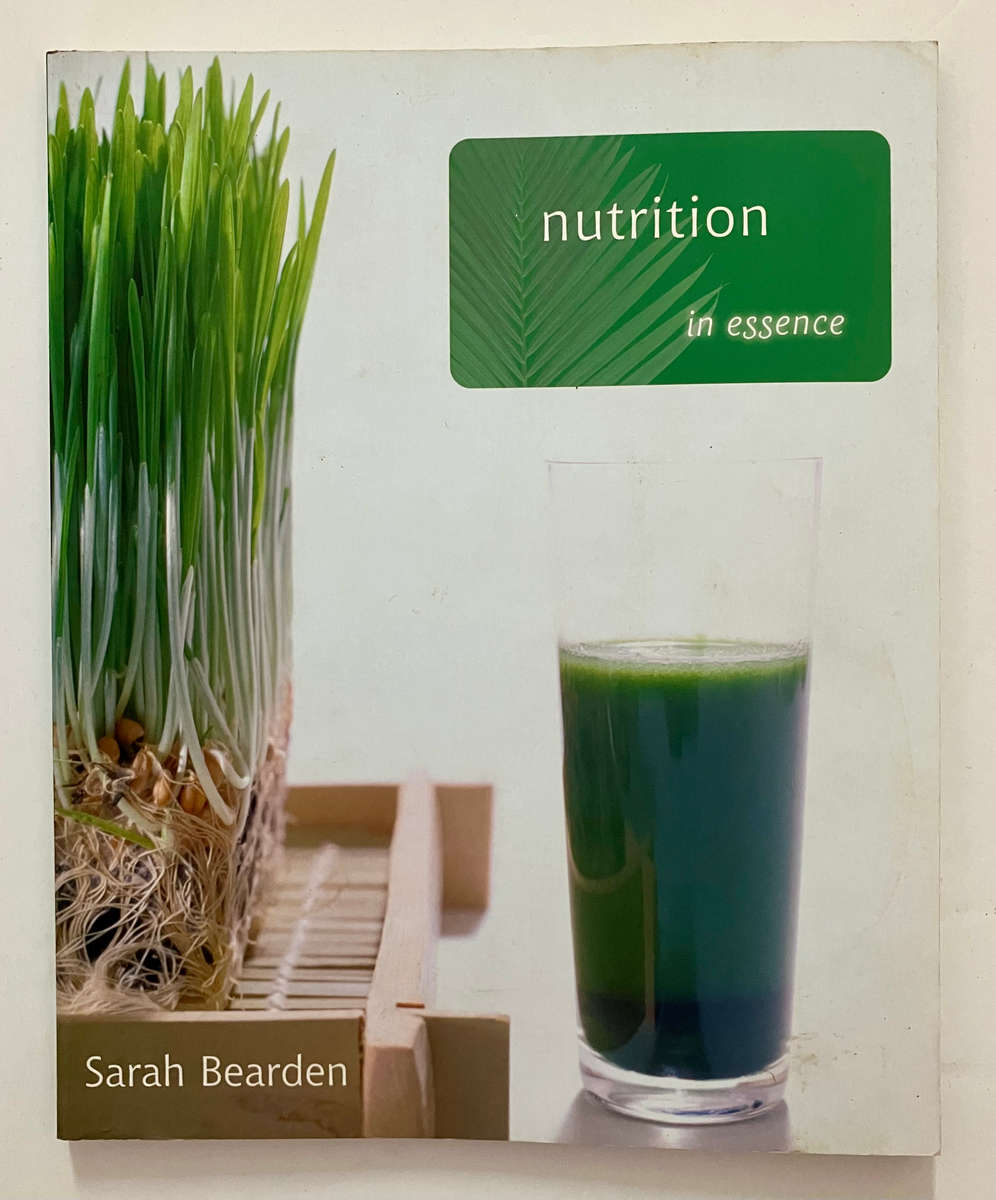 Nutrition in Essence - Sarah Bearden. Softcover, 10th Impr. 2010