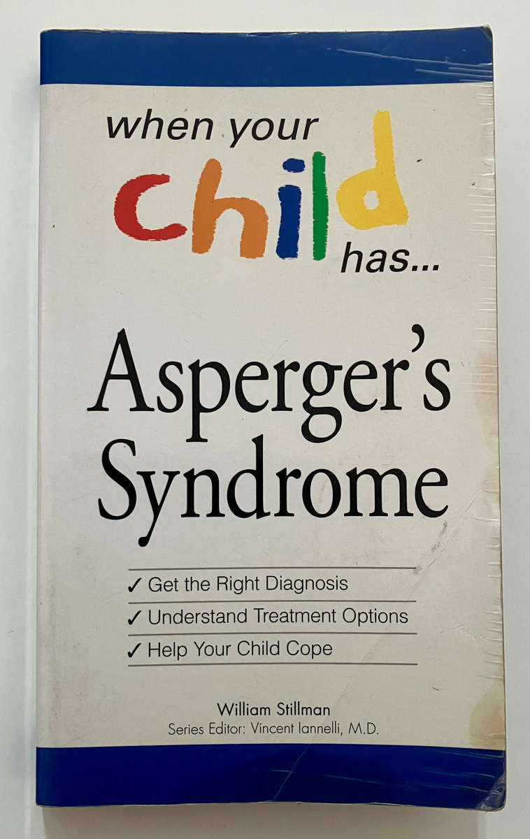 When Your Child has Asperger's Syndrome - William Stillman. Softcover, 2008