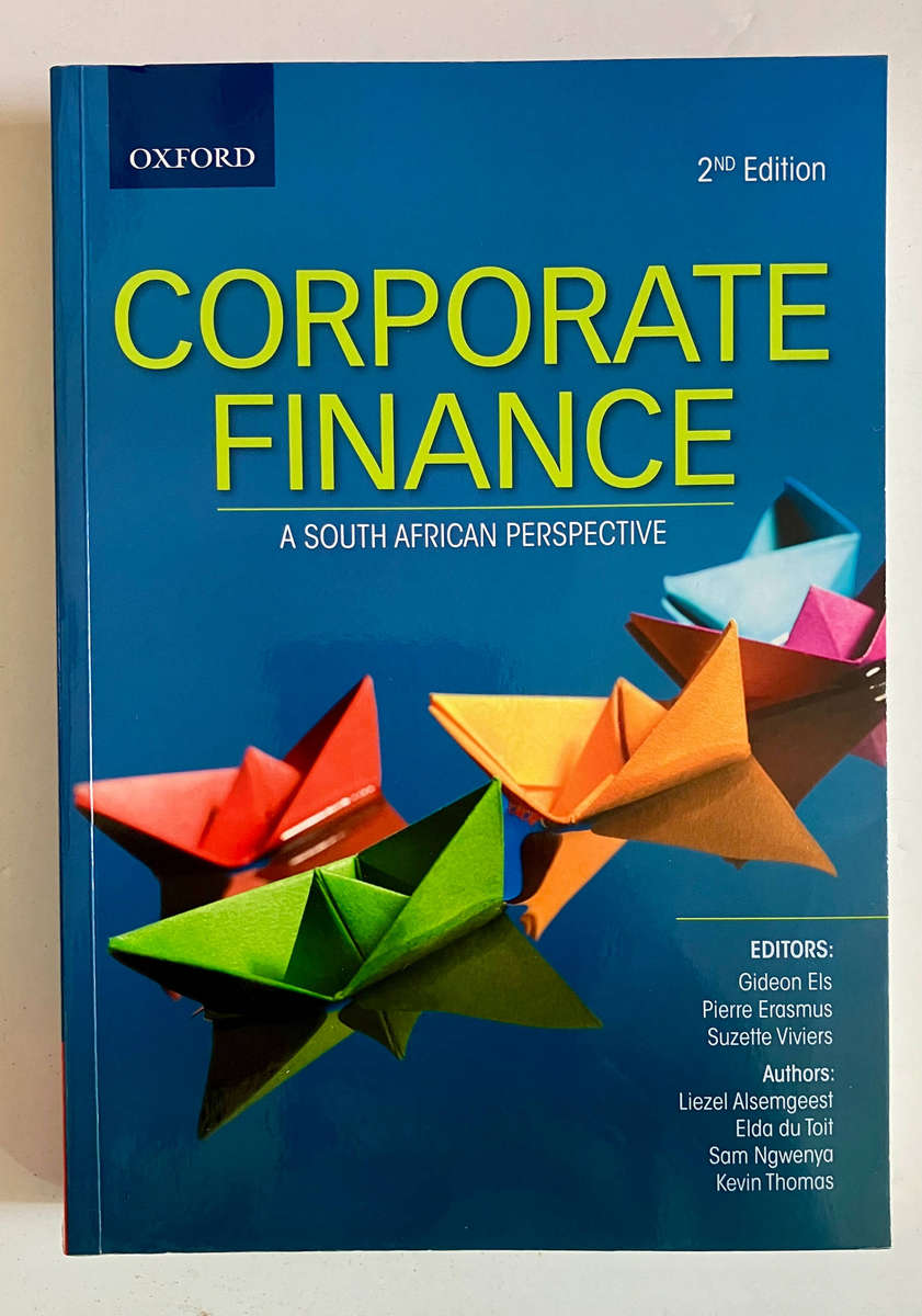 Corporate Finance: A SA Perspective - Els, Erasmus, Viviers (Ed). SC, 2nd Ed. 2015