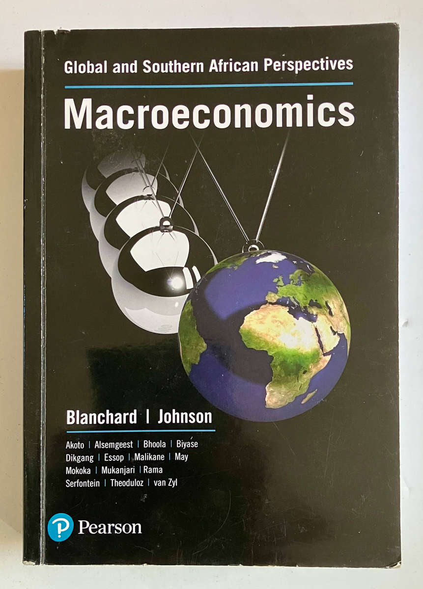 Macroeconomics: Global and SA Perspectives - Blanchard I Johnson. SC, 4th Impr. 2017