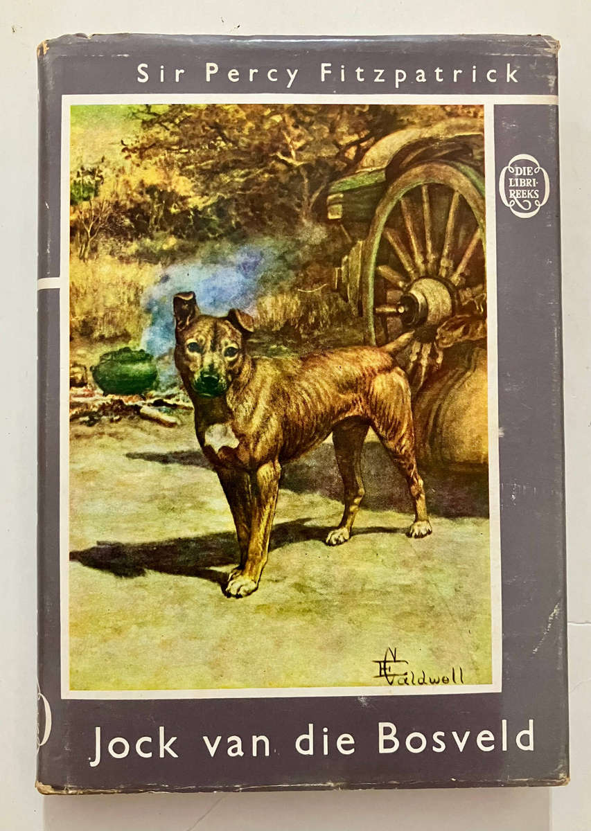 Jock van die Bosveld - Sir Percy Fitzpatrick. Hardeband met sj. LIBRI-reeks 3e Druk 1968