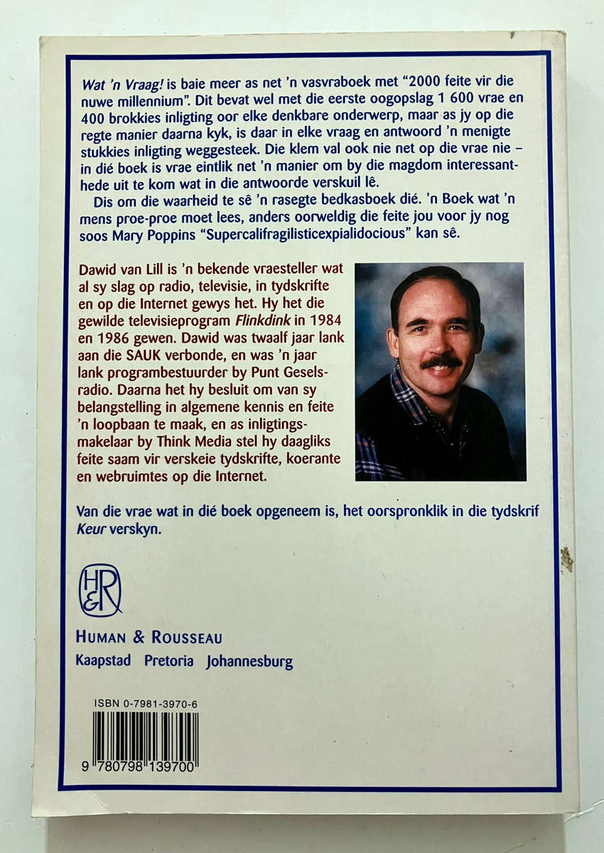 Wat 'n Vraag! - Dawid van Lill. Sagteband. 1e Uitg. 1999