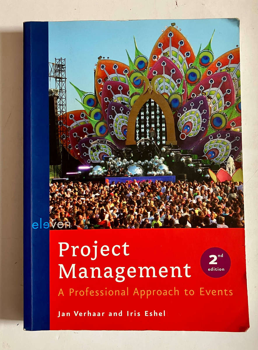 Project Management: A Professional Approach to Events - Jan Verhaar & Iris Eshel. SC 2nd Ed. 2010