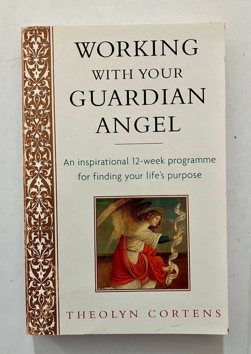 Working With Your Guardian Angel - Theolyn Cortens.  1st Ed 2005